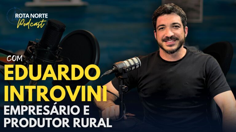 Eduardo Introvini fala sobre agronegócio, desafios e oportunidades no campo