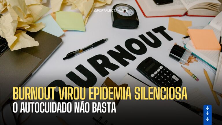 Burnout virou epidemia silenciosa e o autocuidado não basta