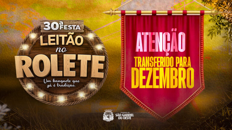 Prefeitura de São Gabriel do Oeste e CTG Chama Crioula transferem Festa do Leitão no Rolete para dezembro
