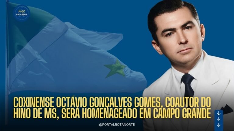 Coxinense Octávio Gonçalves Gomes, coautor do Hino de MS, será homenageado em Campo Grande